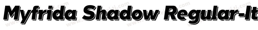 Myfrida Shadow Regular-Italic字体转换